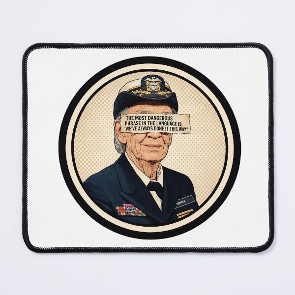 Item preview, Woman In STEM Grace Hopper - Most Dangerous Phrase Quote designed and sold by Neurospicy Trolls.