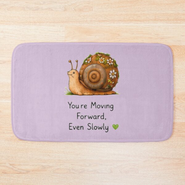 Item preview, You're Moving Forward Even Slowly Cute Snail designed and sold by DailyDoodlesBySumbul.
