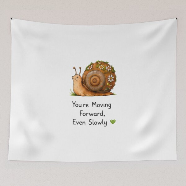 Item preview, You're Moving Forward Even Slowly Cute Snail designed and sold by DailyDoodlesBySumbul.