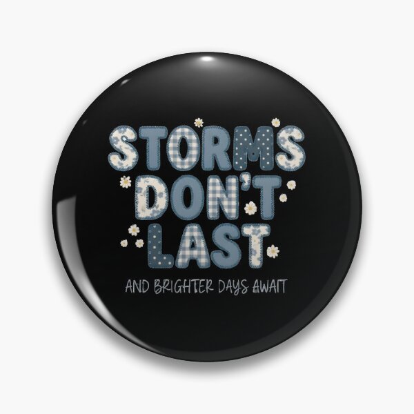 Item preview, Storms Don't Last And Brighter Days Await Inspirational Floral Typography T-Shirt designed and sold by StickerNestYou.