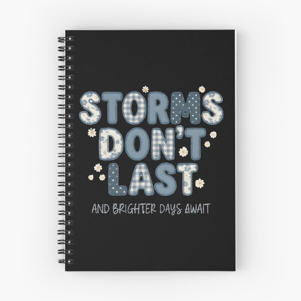 Item preview, Storms Don't Last And Brighter Days Await Inspirational Floral Typography T-Shirt designed and sold by StickerNestYou.