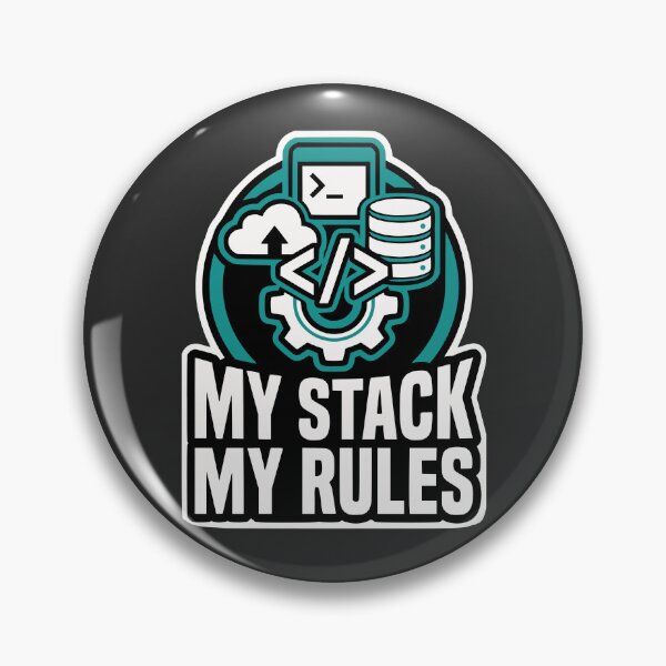 Item preview, My Stack My Rules Funny Developer Gift Programming Identity Design designed and sold by Ixnor.