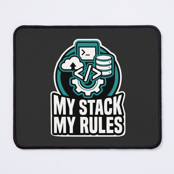 Item preview, My Stack My Rules Funny Developer Gift Programming Identity Design designed and sold by Ixnor.
