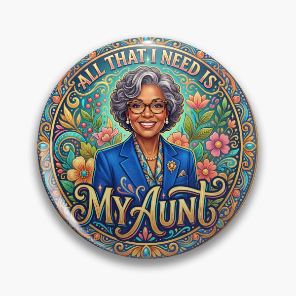 Item preview, All that i need is my Aunt  designed and sold by GroovyGoody.