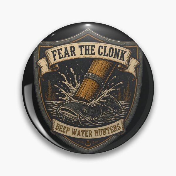 Item preview, Fear the Clonk - Wels Catfish Deep Water Hunters Shield designed and sold by ThirdShiftLab.