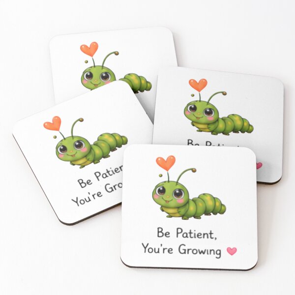 Item preview, Be Patient You're Growing Cute Caterpillar designed and sold by DailyDoodlesBySumbul.