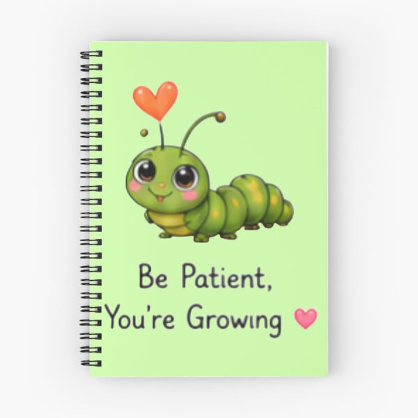 Item preview, Be Patient You're Growing Cute Caterpillar designed and sold by DailyDoodlesBySumbul.