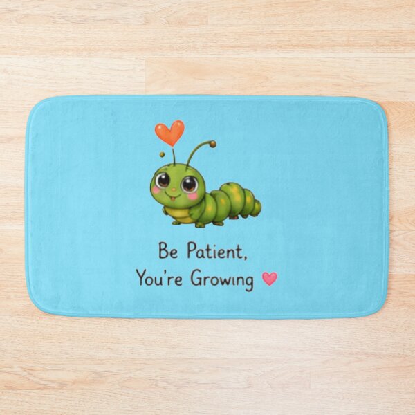 Item preview, Be Patient You're Growing Cute Caterpillar designed and sold by DailyDoodlesBySumbul.