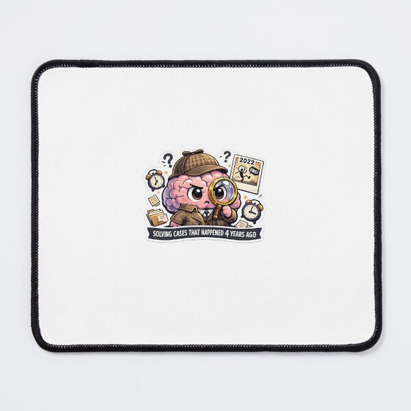Item preview, Solving Cases That Happened 4 Years Ago - Funny Overthinker Brain Sticker designed and sold by Saniyamirza07.