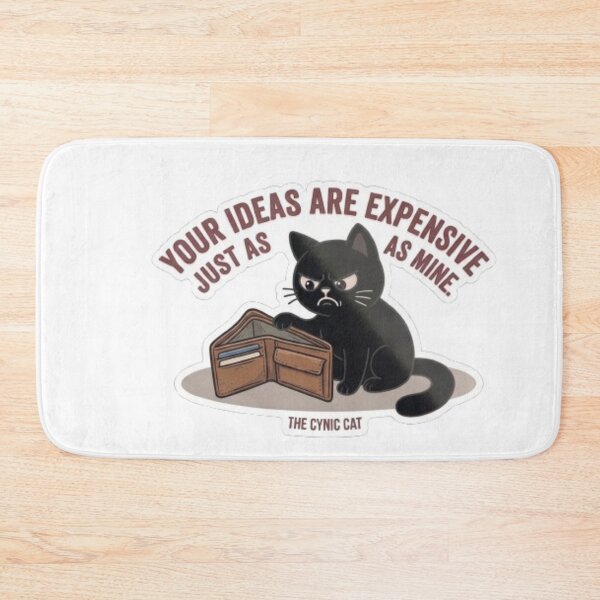 Item preview, Cynical Black Cat "Your Ideas Are Expensive" - Sarcastic Office Humor designed and sold by Gabzerinho.
