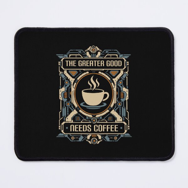 Item preview, The Greater Good Needs Coffee Wargaming designed and sold by pixeptional.