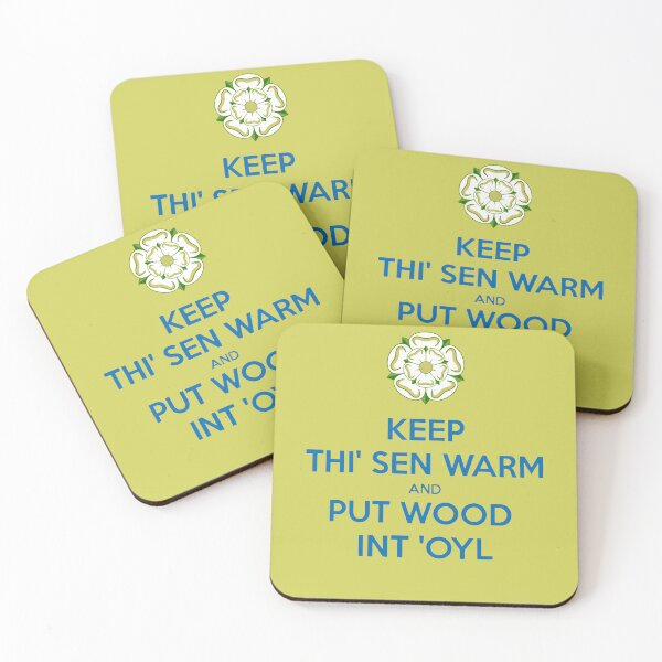Item preview, Keep Thi Sen Warm And Put Wood Int'oyl Yorkshire Dialect Blue Text designed and sold by taiche.