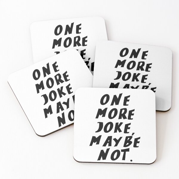 Item preview, Text Typography One more joke, maybe not. Awkward Social Humor designed and sold by TypeboldStudio.