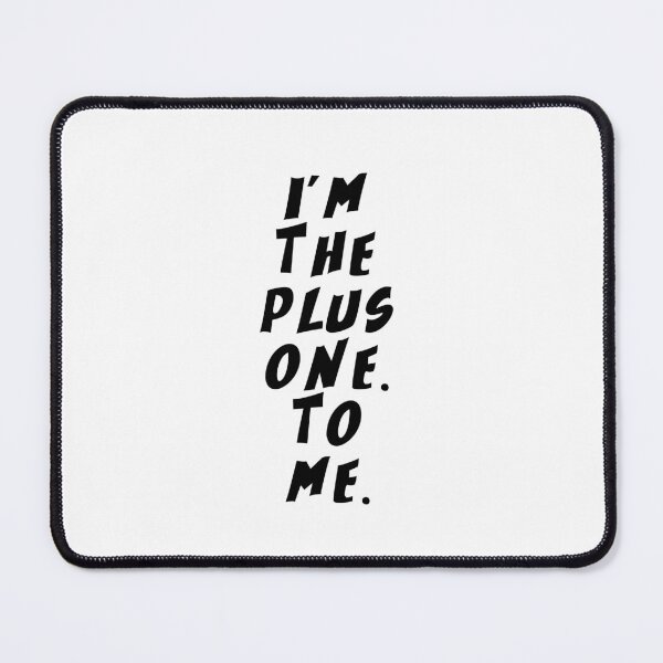 Item preview, Text Typography I'm the plus one. To me. Awkward Social Humor designed and sold by TypeboldStudio.