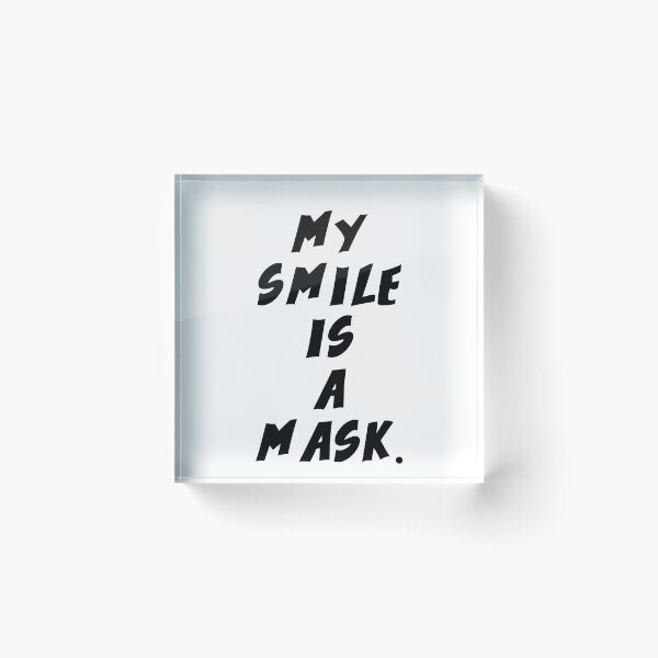 Item preview, Text Typography My smile is a mask. Awkward Social Humor designed and sold by TypeboldStudio.