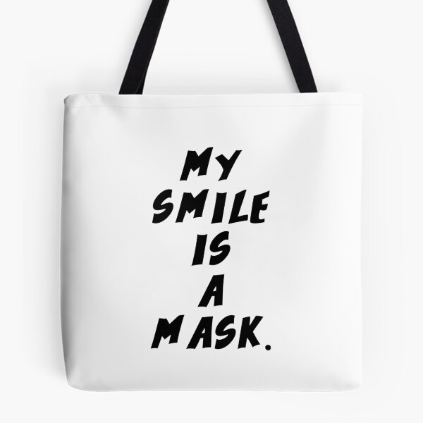 Item preview, Text Typography My smile is a mask. Awkward Social Humor designed and sold by TypeboldStudio.