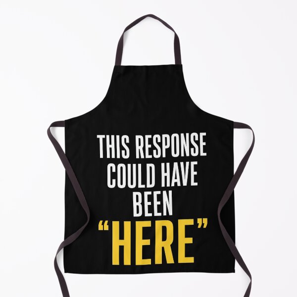 Item preview, Funny This Response Could Have Been Here Funny Teacher Quote Art designed and sold by elderberry.