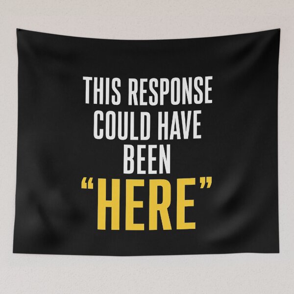 Item preview, Funny This Response Could Have Been Here Funny Teacher Quote Art designed and sold by elderberry.