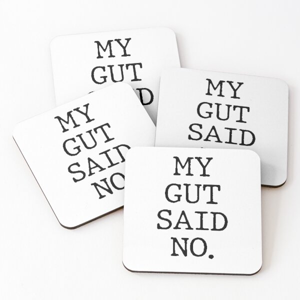 Item preview, Text Typography My gut said no. Bad Decision Humor designed and sold by TypeboldStudio.