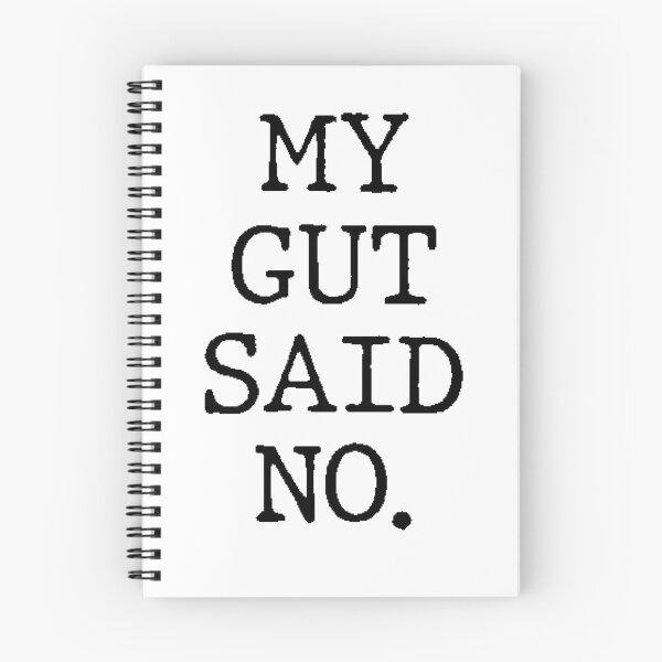 Item preview, Text Typography My gut said no. Bad Decision Humor designed and sold by TypeboldStudio.