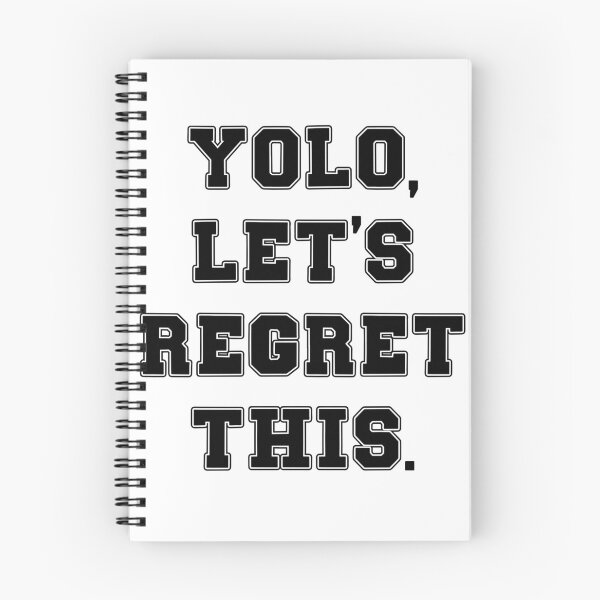 Item preview, Text Typography YOLO, let's regret this. Bad Decision Humor designed and sold by TypeboldStudio.