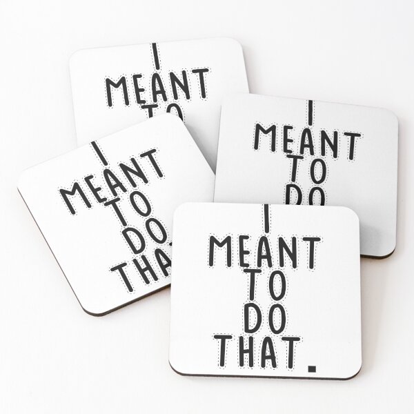Item preview, Text Typography I meant to do that. Bad Decision Humor designed and sold by TypeboldStudio.