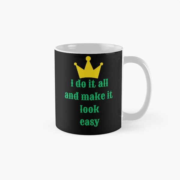 Item preview, I Do It All And Make It Look Easy - Funny Mom Life designed and sold by Funnygiftsstudio .