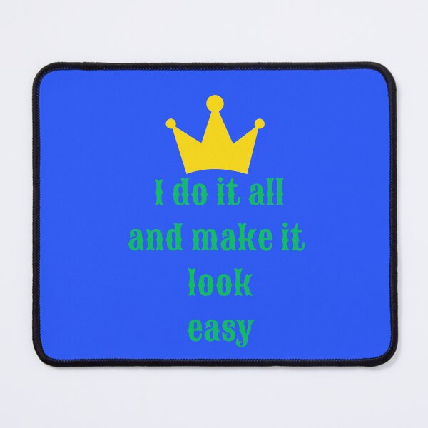 Item preview, I Do It All And Make It Look Easy - Funny Mom Life designed and sold by MariaPCMaria.