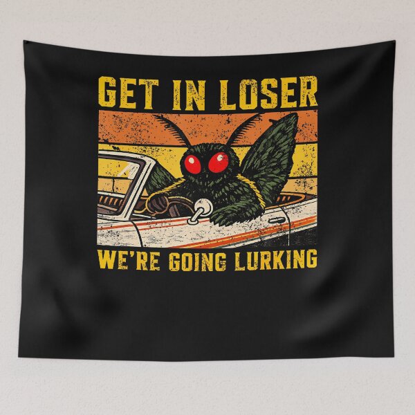Item preview, Get In Loser We'Re Going Lurking Funny Mothman Cryptid designed and sold by JamesCrArt.
