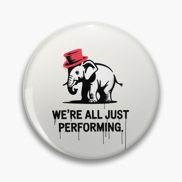 Item preview, Banksy Elephant - We're all just performing designed and sold by 123ks.