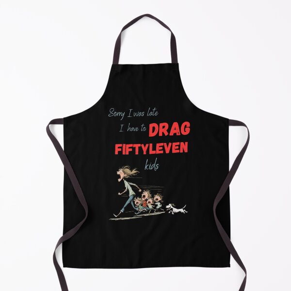 Item preview, Sorry I Was Late Funny Mom Parenting Humor designed and sold by AceEye.