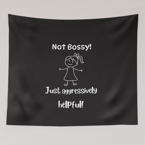 Item preview, “Not Bossy, Just Aggressively Helpful” Line‑Art Character Design designed and sold by TetelestaiWeave.