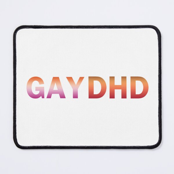 Item preview, gay ADHD lesbian designed and sold by FreakShop UK.