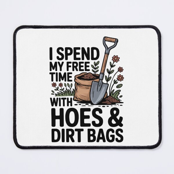 Item preview, I Spend My Free Time with Hoes Gardening designed and sold by borutawear.