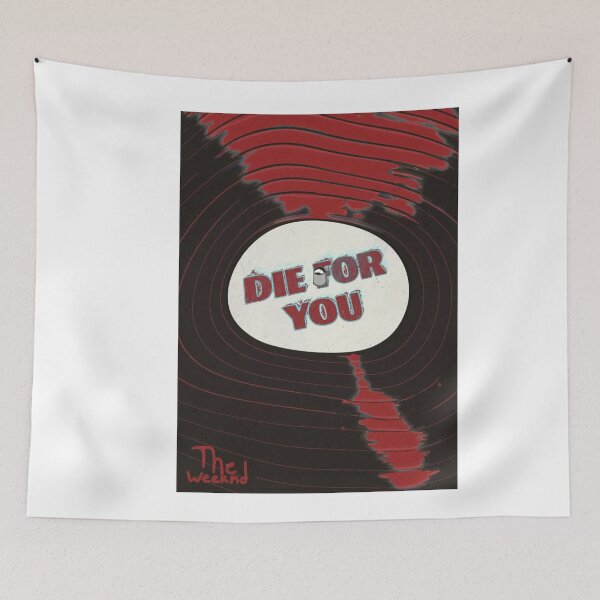 Item preview, Die For You The Weeknd designed and sold by Twelvecloth.