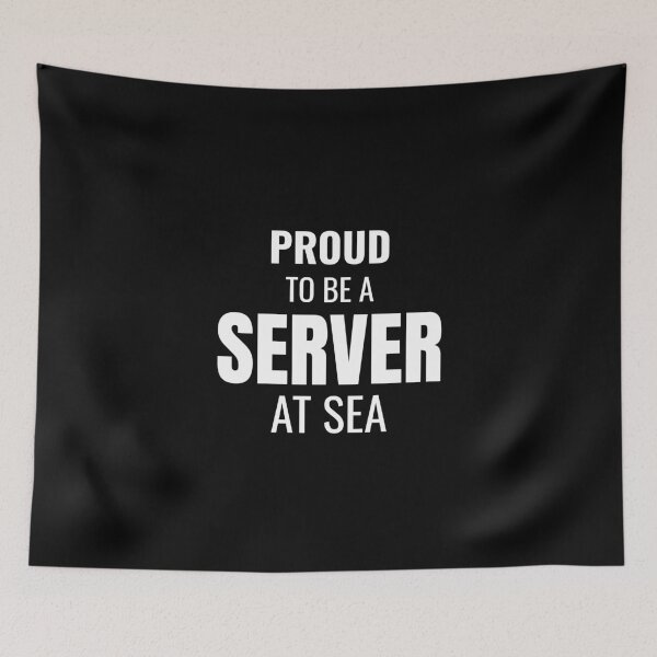 Item preview, Proud to be a Server at Sea (White) designed and sold by ShipCrewNation.