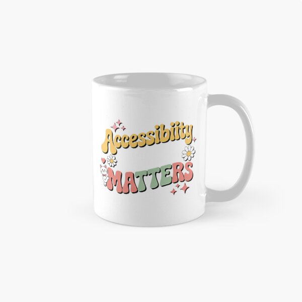Item preview, Accessibility Matters Inclusion Diversity Sped Teacher designed and sold by dewey-temika.