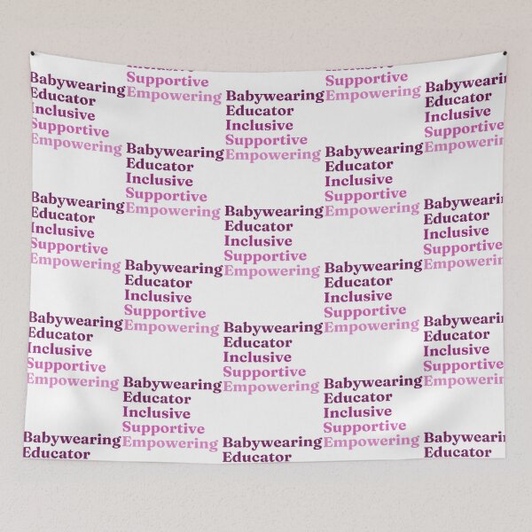 Item preview, Babywearing Educator Inclusive Supportive Empowering designed and sold by dewey-temika.