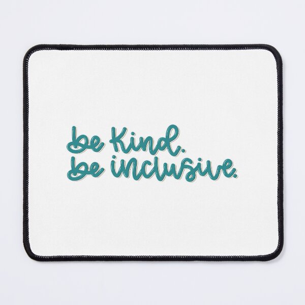 Item preview, Be Kind. Be Inclusive. designed and sold by dewey-temika.