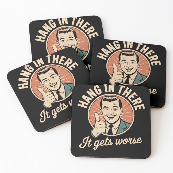 Item preview, Hang In There It Gets Worse Sarcastic designed and sold by borutawear.