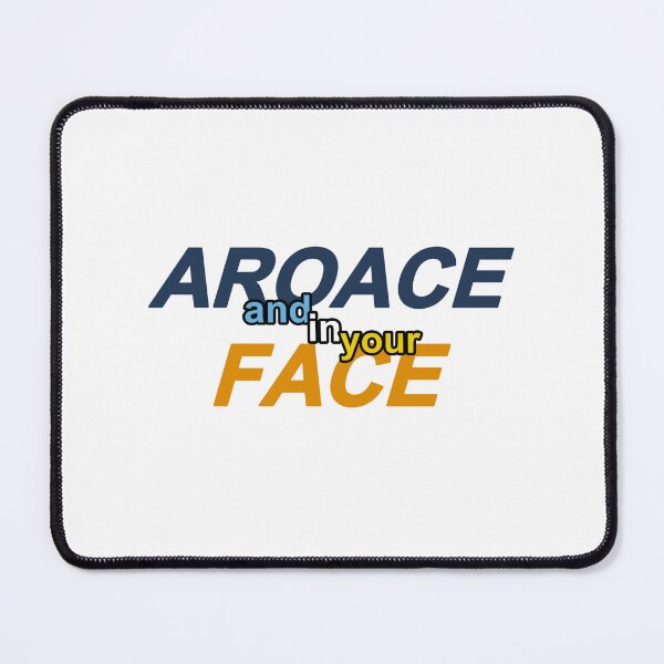 Item preview, aroace and in your face designed and sold by FreakShop UK.