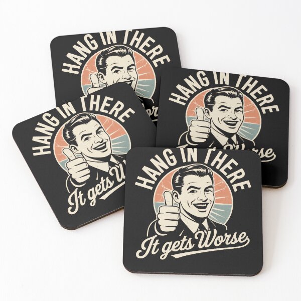 Item preview, Hang In There It Gets Worse designed and sold by borutawear.