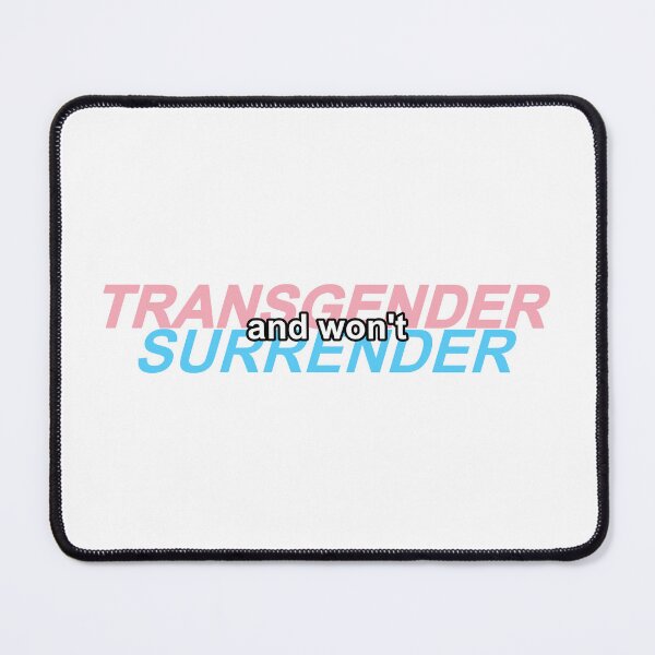 Item preview, transgender and won't surrender designed and sold by FreakShop UK.