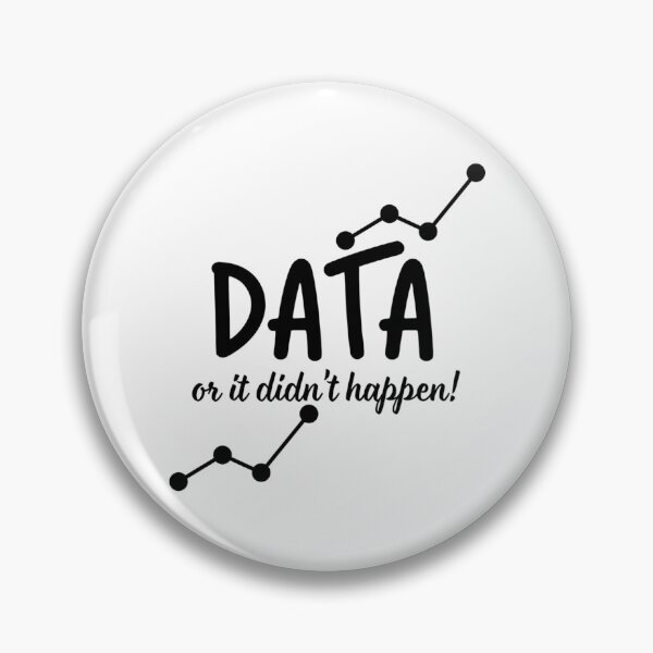 Item preview, Data Or It Didn'T Happen designed and sold by dewey-temika.