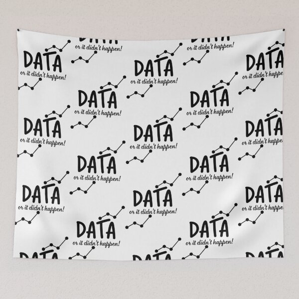 Item preview, Data Or It Didn'T Happen designed and sold by dewey-temika.