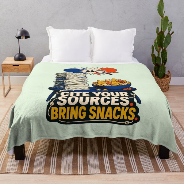 Item preview, Cite Your Sources Bring Snacks - Academic Humor designed and sold by SVox.