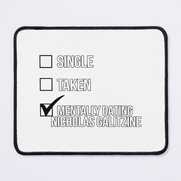 Item preview, Single Taken Mentally Dating Nicholas Galitzine designed and sold by adamel-eonore.