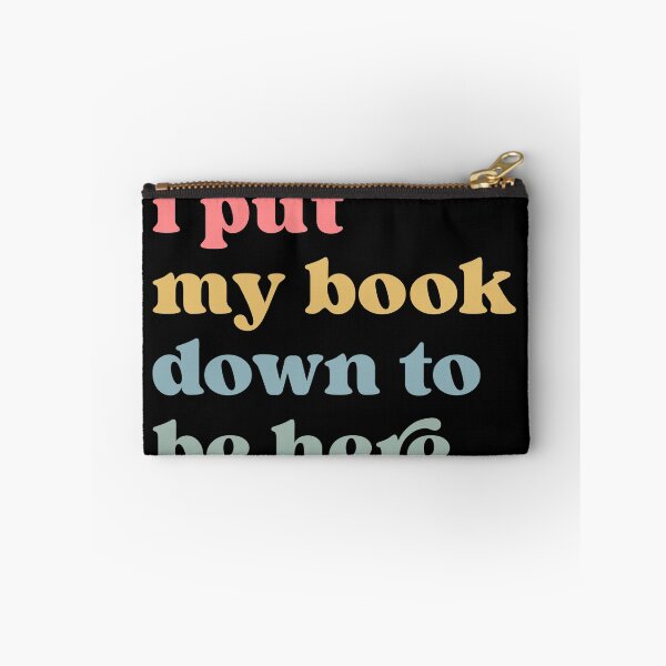 Item preview, I Put My Book Down To Be Here, Book Lovers Club, Book Nerd, Bookworm Gift Librarian, Teacher designed and sold by Quiajia.