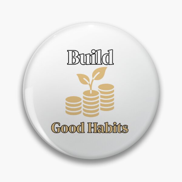 Item preview, Build Good Habits Motivational Growth Design designed and sold by Hayir Design.