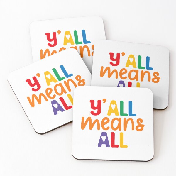Item preview, Y'All Means Everyone Inclusive Design designed and sold by dewey-temika.